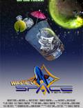 Постер из фильма "Waste of Space" - 1