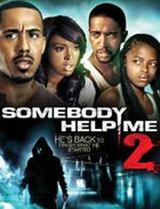 Somebody Help Me 2