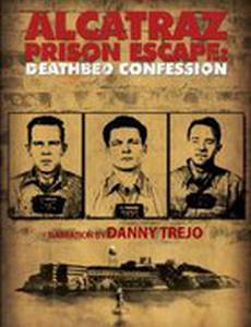 Побег из Алькатраса: Последнее признание