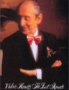 Vladimir Horowitz: The Last Romantic