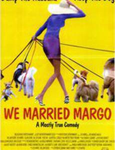We Married Margo