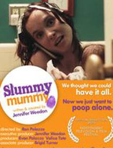 Slummy Mummy