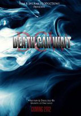 Death Can Wait