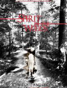 Spirit in the Woods