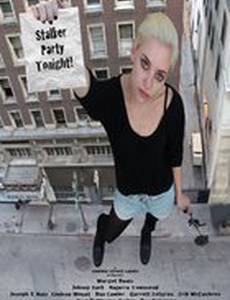 Stalker Party Tonight!