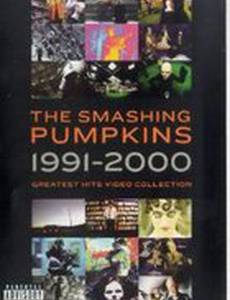 The Smashing Pumpkins: 1991-2000 Greatest Hits Video Collection (видео)
