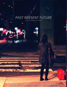 Past Present Future