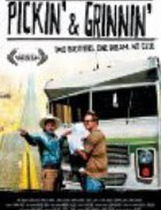 Pickin» & Grinnin»