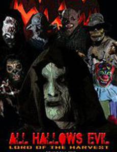 Зло всех святых: Повелитель жатвы