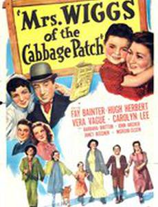 Mrs. Wiggs of the Cabbage Patch