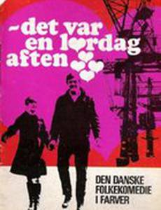 Det var en lørdag aften