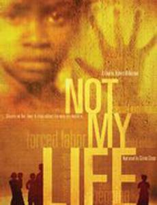 Not My Life