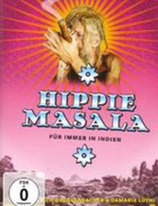 Хиппи Масала: Навсегда в Индии