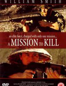 A Mission to Kill