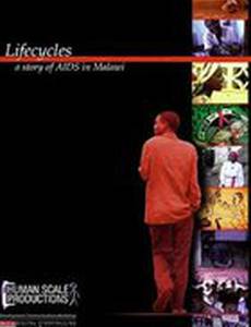 Lifecycles: A Story of AIDS in Malawi