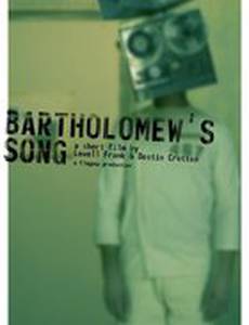 Bartholomew's Song