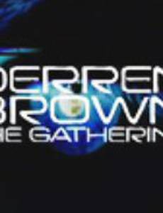 Деррен Браун: Сбор