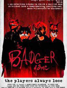 The Badger Game
