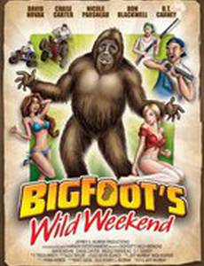 Bigfoot's Wild Weekend