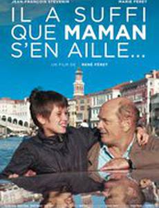 Il a suffi que maman s'en aille...