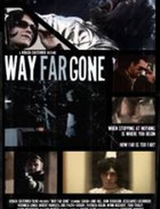 Way Far Gone