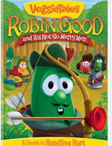 VeggieTales: Robin Good and His Not So Merry Men (видео)