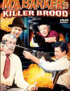Ma Barker's Killer Brood