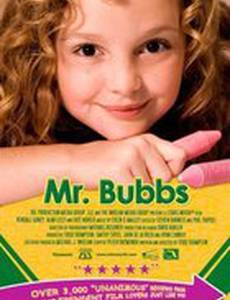 Mr. Bubbs