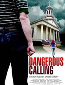 Dangerous Calling