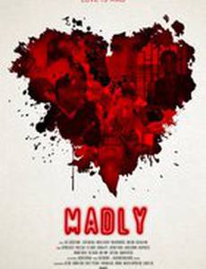 Madly