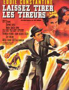 Laissez tirer les tireurs