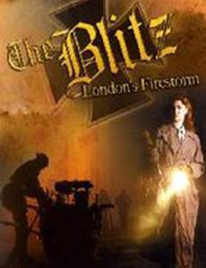 Blitz: London's Firestorm