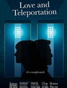 Love & Teleportation