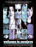 Постер из фильма "Добро пожаловать в Сараево" - 1