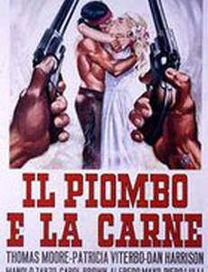 Il piombo e la carne