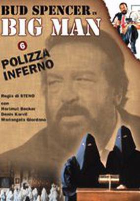 Big Man: Polizza inferno