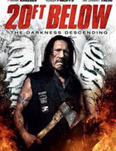20 футов под землёй: И пала тьма
