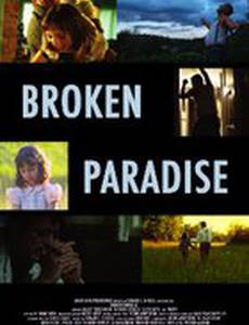 Broken Paradise