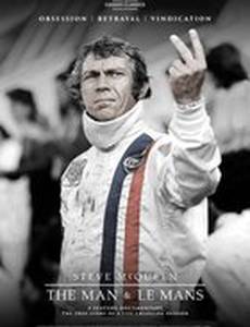 Steve McQueen: The Man & Le Mans