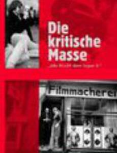 Die kritische Masse - Film im Untergrund, Hamburg '68