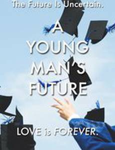 A Young Man's Future