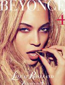 Beyoncé Live at Roseland: Elements of 4 (видео)