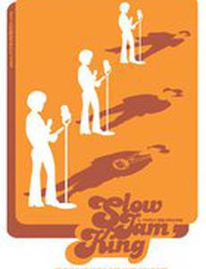 Slow Jam King