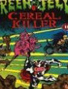 Green Jelly: Cereal Killer (видео)
