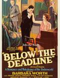 Постер из фильма "Below the Deadline" - 1