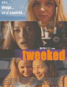 Tweeked