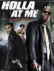 Holla at Me (видео)