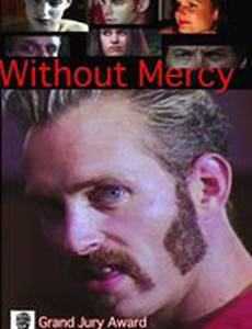 Without Mercy