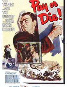 Pay or Die