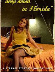 Deep Down in Florida